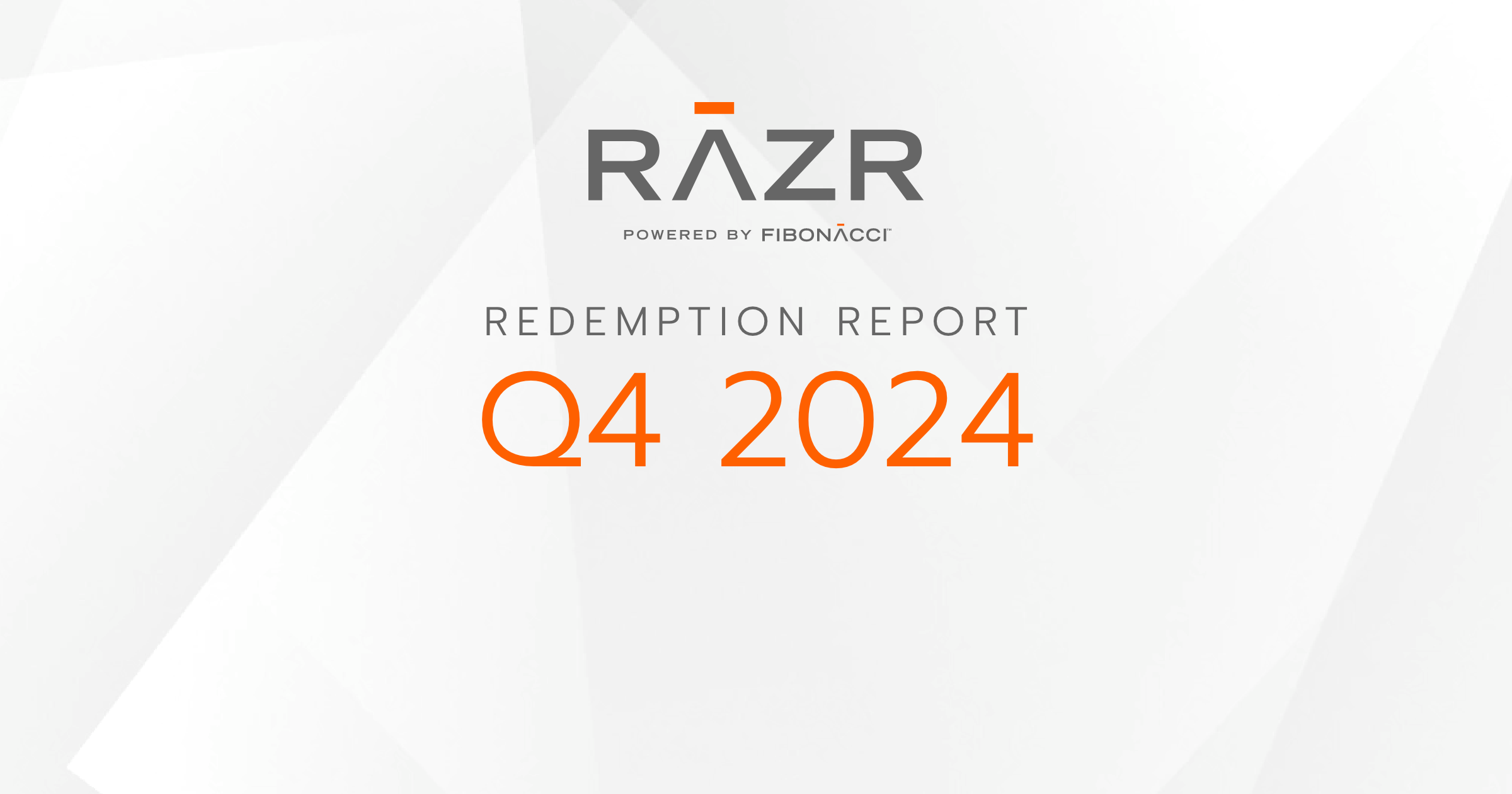 RAZR | Q4 2024 Redemption Report